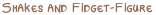 Shakes and Fidget-Figure